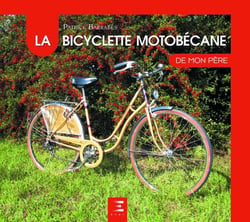 La bicyclette motobécane de mon père
