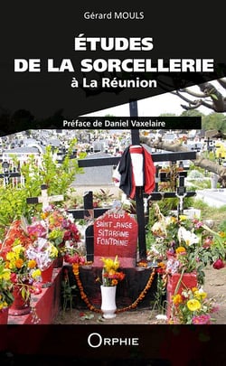 Études de la sorcellerie à la Réunion