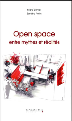 Open space - entre mythes et réalités
