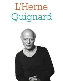 Les cahiers de l'Herne : cahier Pascal Quignard