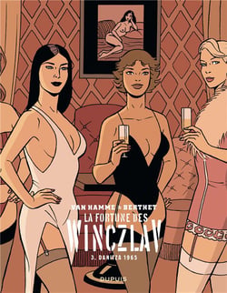 La fortune des Winczlav Tome 3 : Danitza 1965