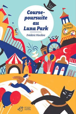 Course-poursuite au Luna Park