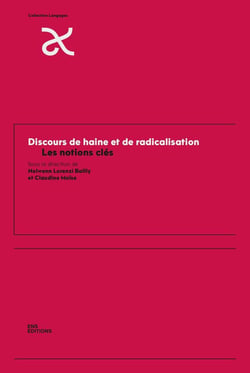 Discours de haine et de radicalisation : les notions clés
