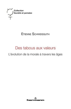 Des tabous aux valeurs : L'évolution de la morale à travers les âges
