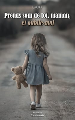Prends soin de toi, maman, et oublie-moi