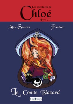 Les aventures de chloe - t08 - les aventures de chloe - le comte blazard