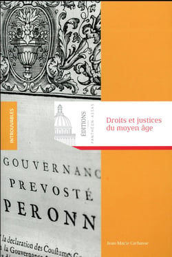 DROITS ET JUSTICES DU MOYEN ÂGE