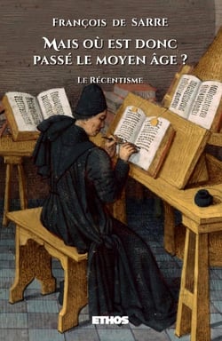 Mais où est donc passé le Moyen Âge ? le récentisme