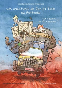 Les aventures de Jim et Rose en Australie - les secrets de l'île Crocodile