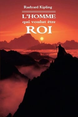 L'homme qui voulut être roi