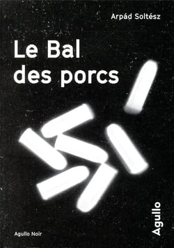 Le bal des porcs