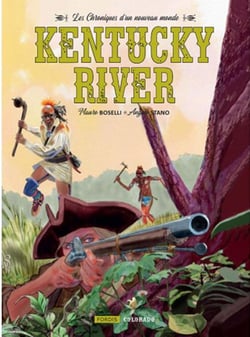 Les chronique du nouveau monde Tome 2 : Kentucky River
