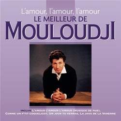 L'amour, l'amour, l'amour, le meilleur de Mouloudji - CD