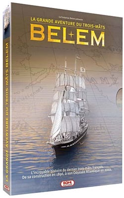 Belem - La grande aventure du trois-mâts