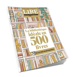 Lire, le magazine littéraire Hors-Série : Anniversaire : La Bibliothèque idéale en 500 livres - 50 ans de lectures incontournables !