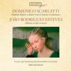 Scarlatti : Stabat Mater à 10 voix - Esteves : Messe à 8 voix