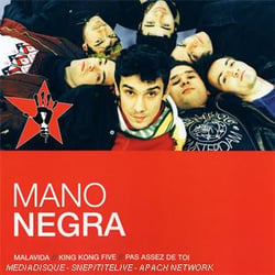 L'essentiel : Mano Negra