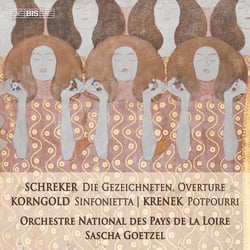 Schreker - Korngold - Krenek