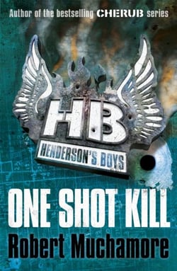 One shot kill - henderson's boys: book 6