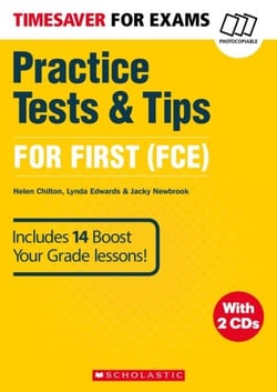 PRACTICE TESTS AND TIPS FOR FIRST