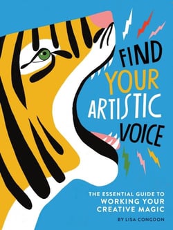 Find your artistic voice : the essential guide to working your creative magic