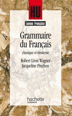 HU LANGUES : Grammaire du français classique et moderne
