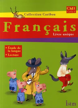 Caribou - français - cm1 - livre de l'élève
