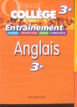 Objectif college - anglais - 3ème - oral et écrit