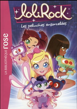 LoliRock 05 - Les peluches ensorcelées