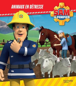 Sam le pompier : animaux en détresse