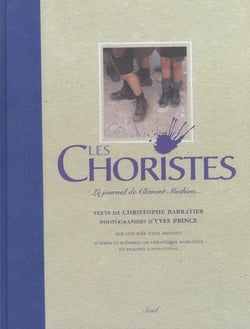 Les choristes - le journal de Clément Mathieu