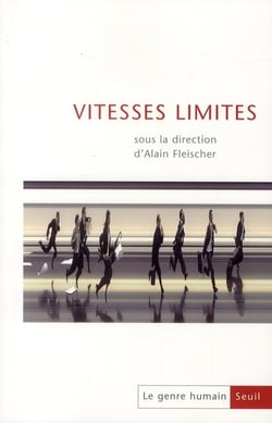 Le genre humain n.49 : vitesses limites