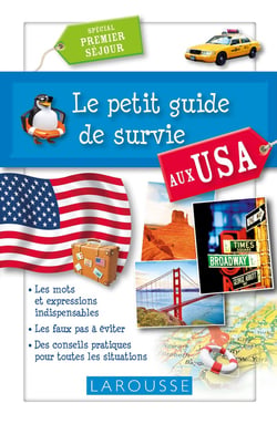 Le petit guide de survie aux USA