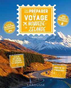 Tout pour préparer son voyage en Nouvelle-Zélande