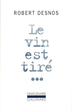 Le Vin est tiré...
