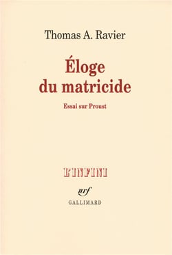 Éloge du matricide - essai sur proust