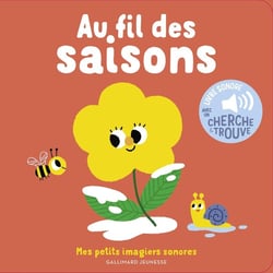 Au fil des saisons : Des sons à écouter, des images à regarder
