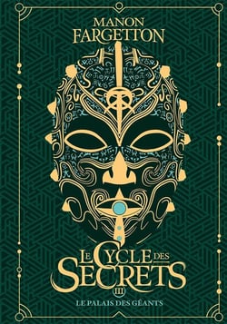 Le cycle des secrets 3 : Le palais des géants - Édition collector
