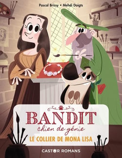 Bandit, chien de génie Tome 2 : le collier de Mona Lisa
