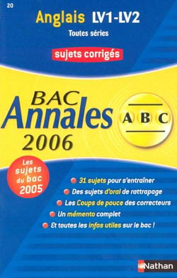 ABC du Bac Tome 20 : annales - sujets corriges - bac 2006