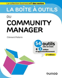 La boîte à outils : du community manager (2e édition)
