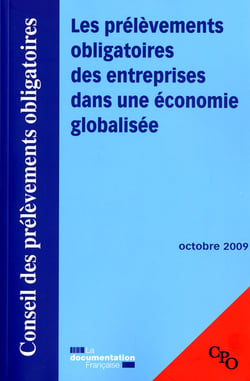 Les prélèvements obligatoires des entreprises dans une économie globalisée (octobre 2009)