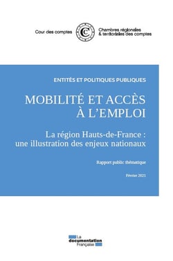 Mobilité et accès à l'emploi. La région Hauts de France : Une illustration des enjeux nationaux
