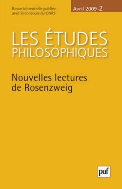 Revue Les études philosophiques n.2009/2 : nouvelles lectures de Rosenzweig