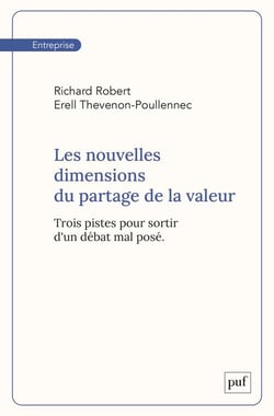 Les nouvelles dimensions du partage de la valeur : Trois pistes pour sortir d'un débat mal posé