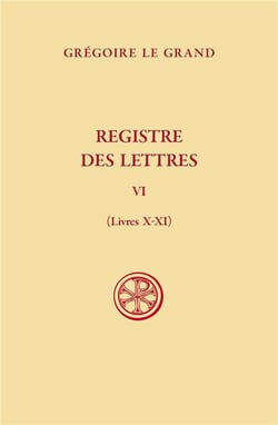 Registre des lettres Tome 6 : Livres X-XI