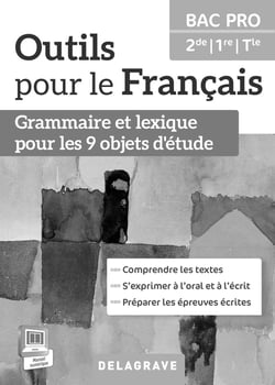 Outils pour le français - 2nde, 1ère, terminale Bac Pro - livre du professeur (édition 2015)