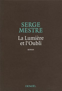 La Lumière et l'Oubli