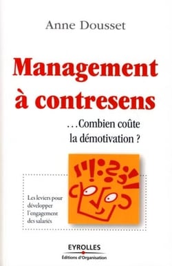Management à contresens ...combien coûte la démotivation ?