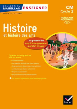Magellan : enseigner l'histoire au cycle 3 - guide de l'enseignant (édition 2016)